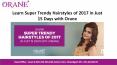Learn Super Trendy Hairstyles of 2017 in Just 15 Days with Orane (1) PowerPoint PPT Presentation