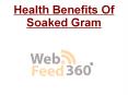 Health Benefits Of Soaked Gram PowerPoint PPT Presentation