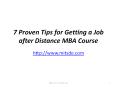 Seven Proven Tips for Getting a Job after Distance MBA Course PowerPoint PPT Presentation