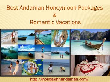 Best Andaman Honeymoon Packages & Romantic Vacations