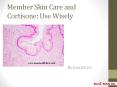 Member Skin Care and Cortisone: Use Wisely PowerPoint PPT Presentation