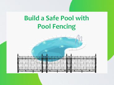 Build a Safe Pool with Pool Fencing