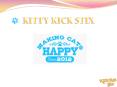 Kitty Kick Stix – 100% Organic Handmade Toy for cat PowerPoint PPT Presentation