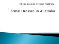 Save Money On Unique Formal Dresses Australia