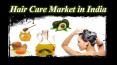 Hair Care Market in India PowerPoint PPT Presentation