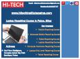 Hi Tech Delivers Nice Laptop Repairing Course in Patna, Bihar PowerPoint PPT Presentation
