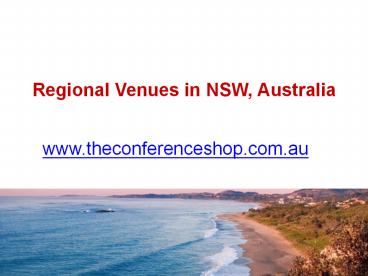 Regional Venues in NSW, Australia - Theconferenceshop.com.au
