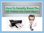 How to smartly reset the hp printer ink cartridges?