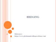 Hedging
