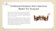 Craftsman Furniture that’s American Made? Try Vermont! PowerPoint PPT Presentation
