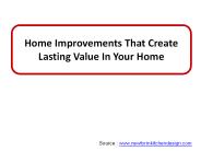 Home Improvements That Create Lasting Value In Your Home
