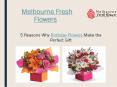 Birthday Flowers Delivery in Melbourne – Melbourne Fresh Flowers PowerPoint PPT Presentation