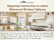 Important instruction to select Fabuwood Kitchen Cabinets