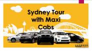 Sydney Tour with Maxi Cabs