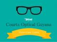 Courts Optical Guyana Vision Care Centre PowerPoint PPT Presentation