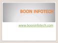 Boon Infotech PowerPoint PPT Presentation