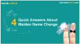 4 Quick Answers About Maiden Name Change PowerPoint PPT Presentation