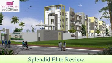 Splendid Skyline Bangalore review-Splendid Group