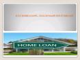 ICICI HOME LOANS – TAILOR MADE FOR EVERYONE PowerPoint PPT Presentation
