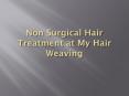 Tired of baldness? Try Non Surgical Hair Replacement in Delhi India PowerPoint PPT Presentation