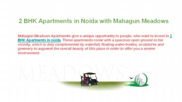 2 BHK Apartments in Noida with Mahagun Meadows