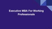 Executive MBA For Working Professionals