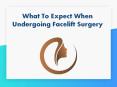 What To Expect When Undergoing Facelift Surgery PowerPoint PPT Presentation