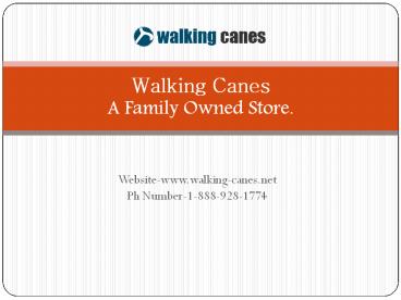 All about Walking Canes