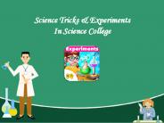 Science Tricks & Experiments In Science College