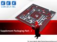 Supplement Packaging Part - I PowerPoint PPT Presentation