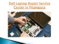 DELL LAPTOP SERVICE CENTER IN PITAMPURA PowerPoint PPT Presentation