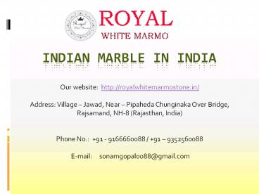 Indian Marble in India