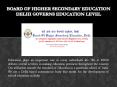 Board of Higher Secondary Education Delhi Governs Education Level PowerPoint PPT Presentation
