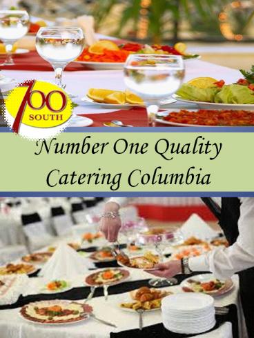 Number One Quality Catering Columbia