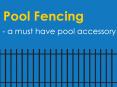 Pool Fences – A must have pool accessory PowerPoint PPT Presentation