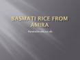 Basmati Rice from Amira PowerPoint PPT Presentation
