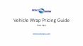 Vehicle Wrap Pricing Guide PowerPoint PPT Presentation