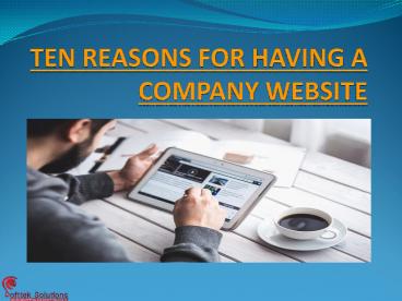 Ten Reasons for having a company website
