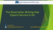 The Dissertation Writing Help Experts in the UK