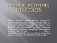 physical activities for fitness PowerPoint PPT Presentation