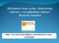 Kickstarter Clone Script - Fundraising Software - Crowdfunding Software PowerPoint PPT Presentation