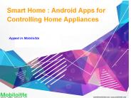 Smart Home : Android Apps for Controlling Home Appliances