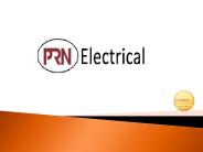 PRN Electrical are a reputed firm - PPT