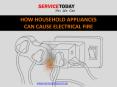 How To Stay Safe From Electrical Fire Caused By Household Appliances PowerPoint PPT Presentation