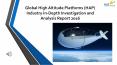 Global High Altitude Platforms (HAP) Industry In-Depth Investigation and Analysis Report 2016 PowerPoint PPT Presentation