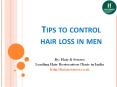 Tips To Control Hair Loss In Men PowerPoint PPT Presentation