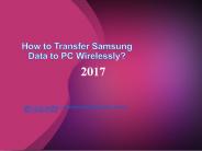 How to Transfer Samsung Data to PC Wirelessly?