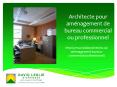 Leslie Architecte - design & aménagement de bureau professionnel PowerPoint PPT Presentation