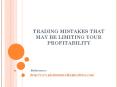 TRADING MISTAKES THAT MAY BE LIMITING YOUR PROFITABILITY PowerPoint PPT Presentation