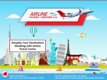 Simplify Your Destination Wedding with Airline Ticket Centre